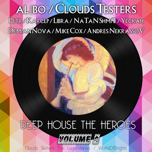 al | bo, Clouds Testers - Deep House The Heroes Vol. 4 (Megamix)