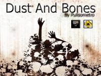 PULLSOMETRO - DUST AND BONES 