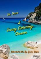 Dr. disco - A Sunny Saturday Session