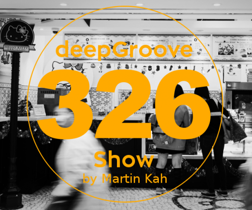deepGroove Show 326