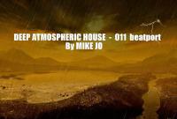  DEEP ATMOSPHERIC HOUSE - 011 beatport