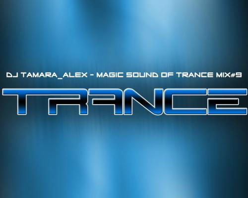 Magic Sound Of Trance Mix#9
