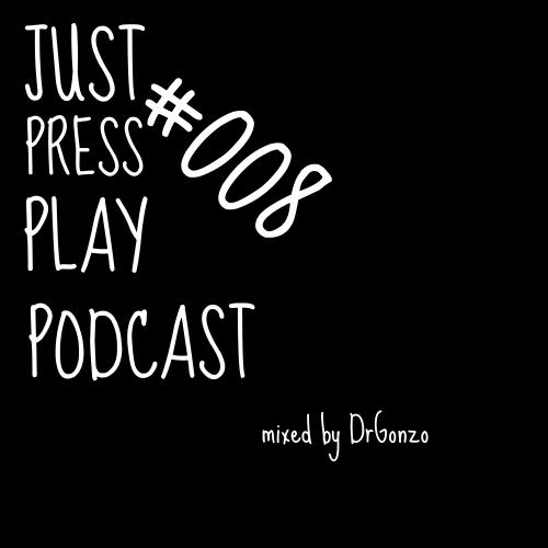 Just Press Play Podcast #008 (2016.07.24.)