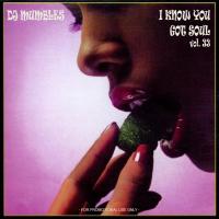 DJ Mumbles - I Know You Got Soul Vol. 33 (Soulful House)