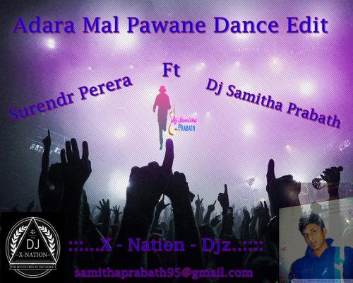 Adara Mal Pawane Dance Edit Dj Samitha Prabath