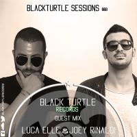BlackTurtle Sessions 008 &#039;Guest Mix Luca Elle &amp; Joey Rinaldi&#039;
