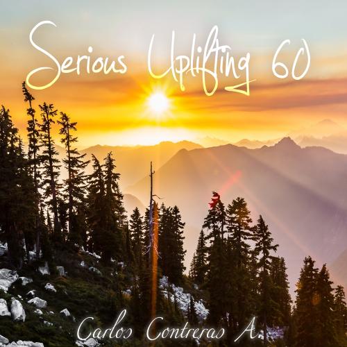 Carlos Contreras - Serious Uplifting! 60 (02 - 07 - 16)