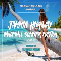 Jammin Highway Dancehall Summer Edition 2016