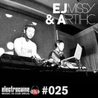 electrocaïne session #025 – EJ missy &amp; Artihc