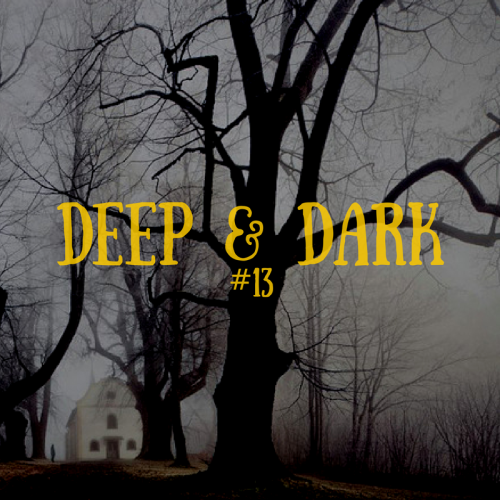 Bigbang - Deep &amp; Dark #13 (18-08-2016)