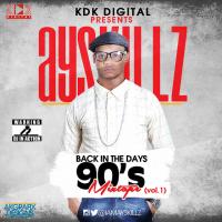 AY SKILLZ PRESENTS BACK IN THE DAYS 90&#039;s MIXTAPE VOL I