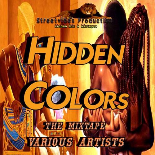 Streetvibes Production Hidden Colors - The Mixtape