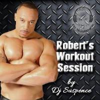 Robert&#039;s Workout Mix w/DJ Suspence