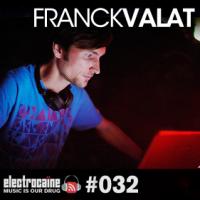electrocaïne session #032 – Franck Valat