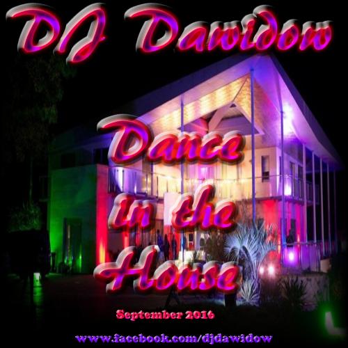 DJ Dawidow - Dance in the House (September House Mix 2016)