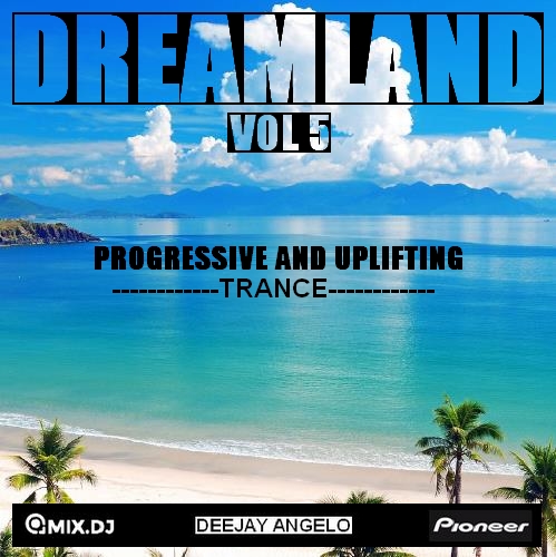 DREAMLAND 5