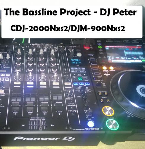 The Bassline Project - DJ Peter - CDJ-2000Nxs2 DJM-900Nxs2