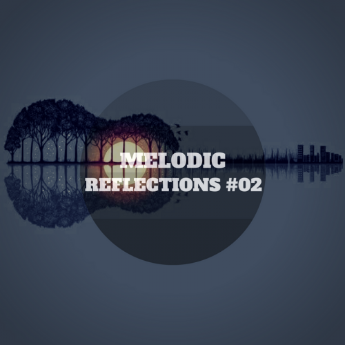 Bigbang - Melodic Reflections #02 (20-09-2016)