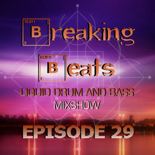 Breaking Beats Episode 29