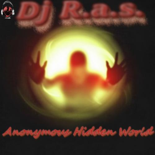 Dj R.a.s. O-L!v3 @ Anonymous Hidden World (13 October 2o16)