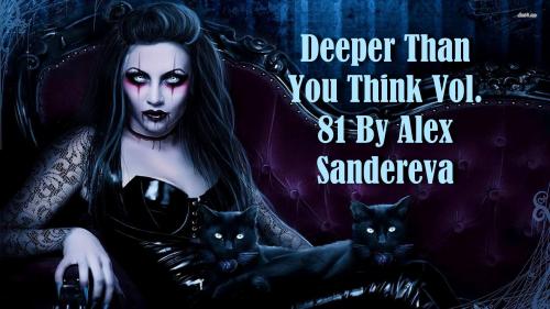 DEEPER THAN YOU THINK VOL. 81 (FBR Radio Show # 7)