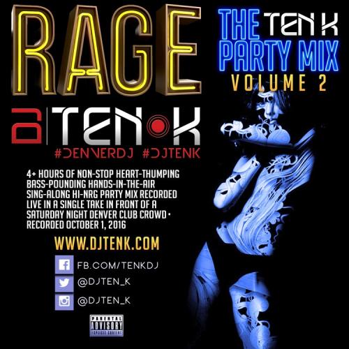 Rage - The Ten K Party Mix - Vol 2