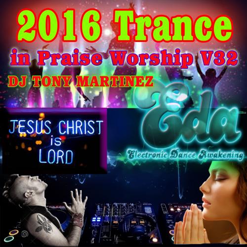 2016 Trance in Praise Worship V32
