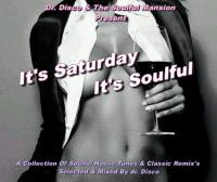 Dr. Disco - It&#039;s Saturday  It&#039;s Soulfull 