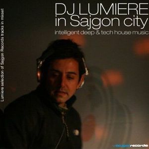 DJ Lumiere - Lumiere in Sajgon city