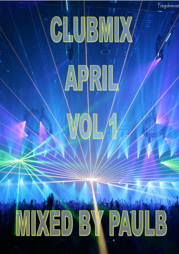 CLUB MIX APRIL VOL 1 