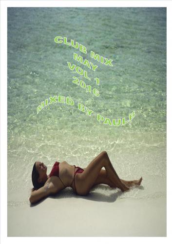 CLUB MIX MAY VOL 1 2016