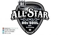 ALL STAR 80&#039;S SOUL MIX