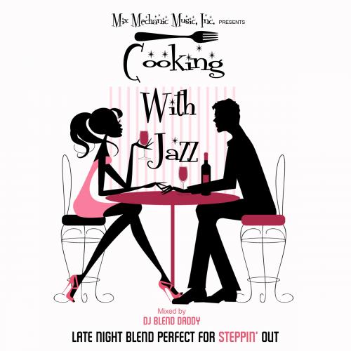 Cooking With Jazz (Steppin&#039; Out Blend)