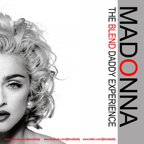 Madonna: The Blend Daddy Experience