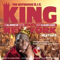 Notorious B.I.G. - King Of New York Mixtape!
