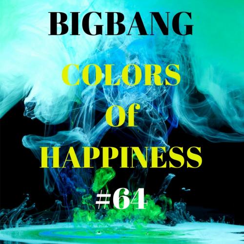 Bigbang - Colors Of Happiness #64 (03-11-2016)
