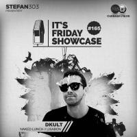 Its Friday Showcase #165 DKult