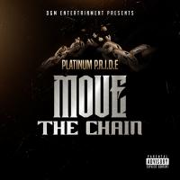 Platinum P.R.I.D.E &quot;Move The Chain&quot;