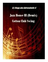 Jazz House III (Remix) Cotton Club Swing with da Swingsters
