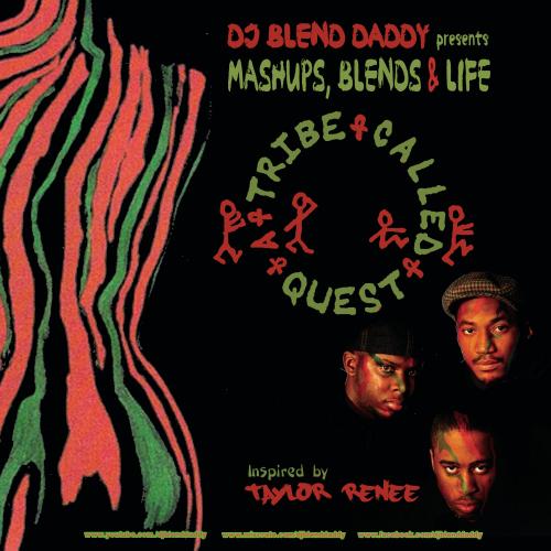 A Tribe Called Quest: Mashups, Blends &amp; Life (2014)