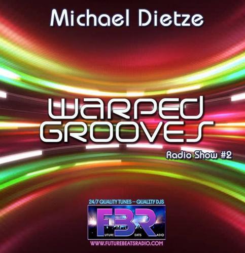 Warped Grooves #2 @ FutureBeatsRadio 03.11.2016