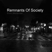 Remnants Of Society