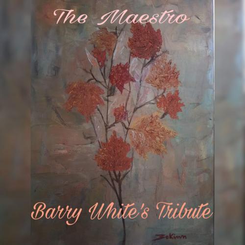 the maestro (barry white&#039;s tribute)
