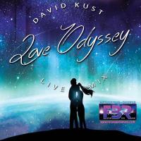 David Kust - LOVE ODYSSEY Live FBR