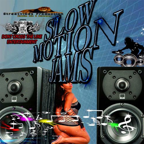 Streetvibes Production Slow Motion Jams