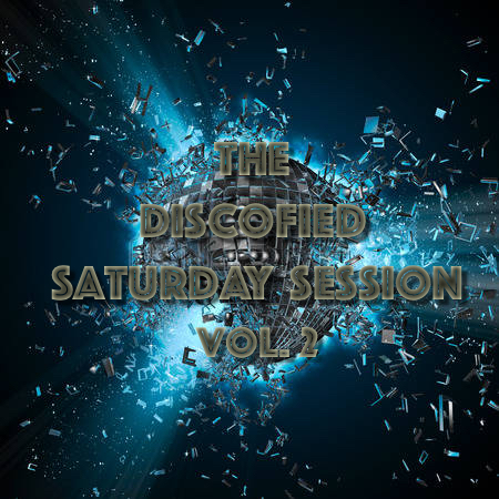 Dr. Disco - The Discofied Saturday Session Vol. 2 