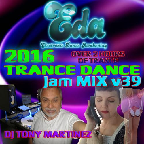 2016 TRANCE DANCE Jam MIX v39