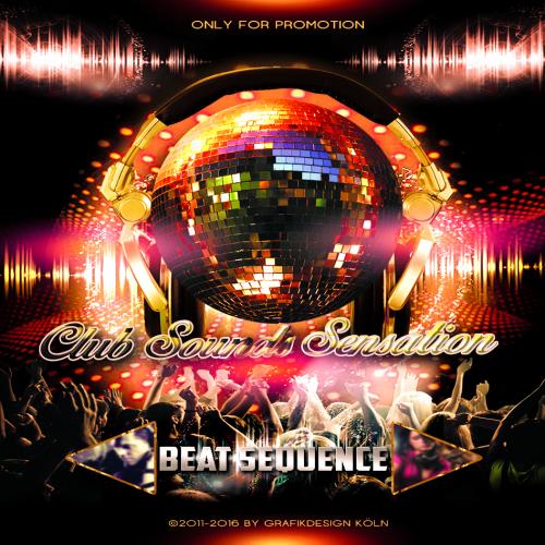 Beat Sequence - Club Sounds Sensation (2016)