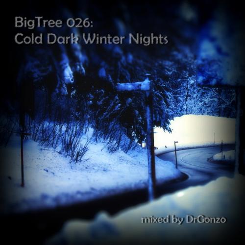 BigTree 026: Cold Dark Winter Nights (2016.12.13.)