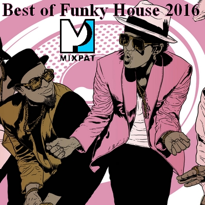 Best of Funky House 2016